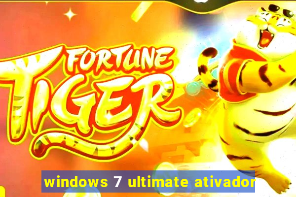 windows 7 ultimate ativador